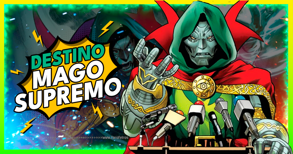 A Ascensão de Victor Von Doom: Como o Doutor Destino se Tornou o Mago Supremo da Marvel