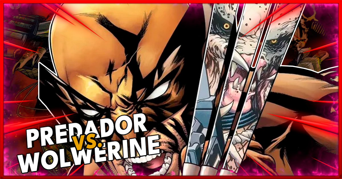 Predador vs. Wolverine: A Caçada de 100 Anos que Mudou o Destino do Mutante