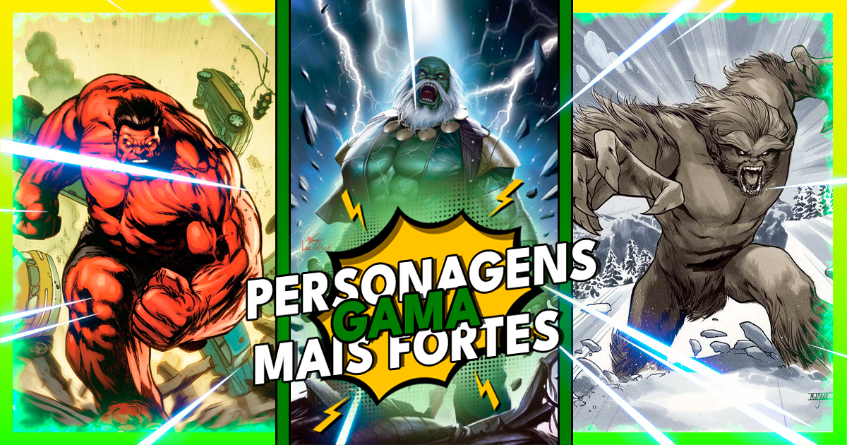 Top 10 Personagens com Poderes Gama na Marvel: Quem é Mais Forte que o Hulk?